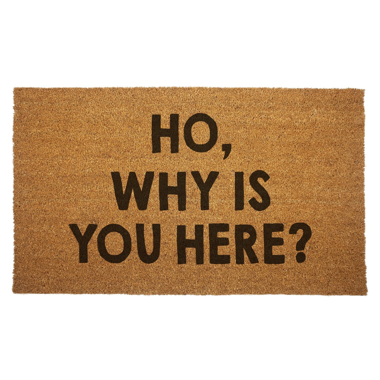 Original Underground Ho, Why is You Here? Door Mat