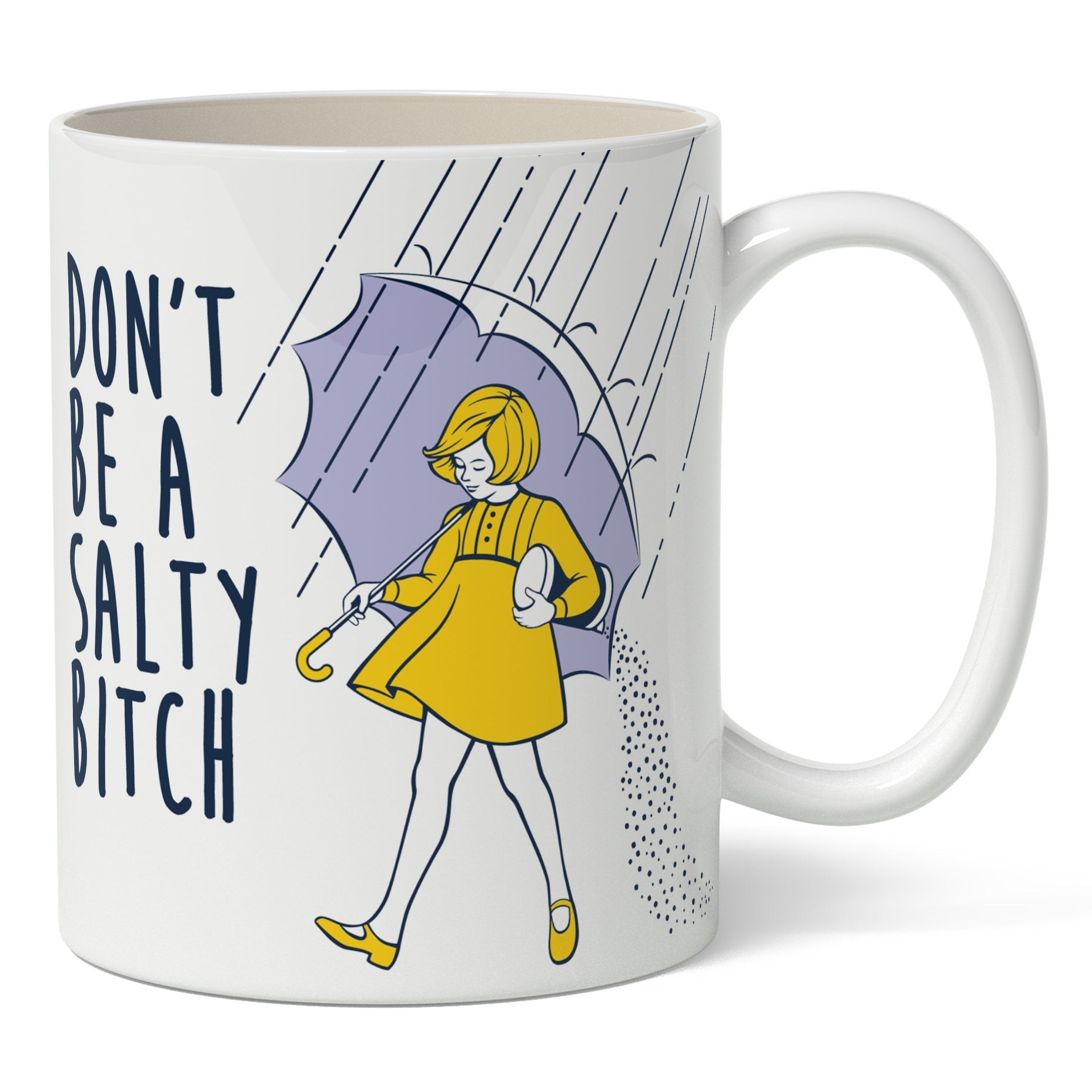 Original Underground Don't Be a Salty Bitch Mug