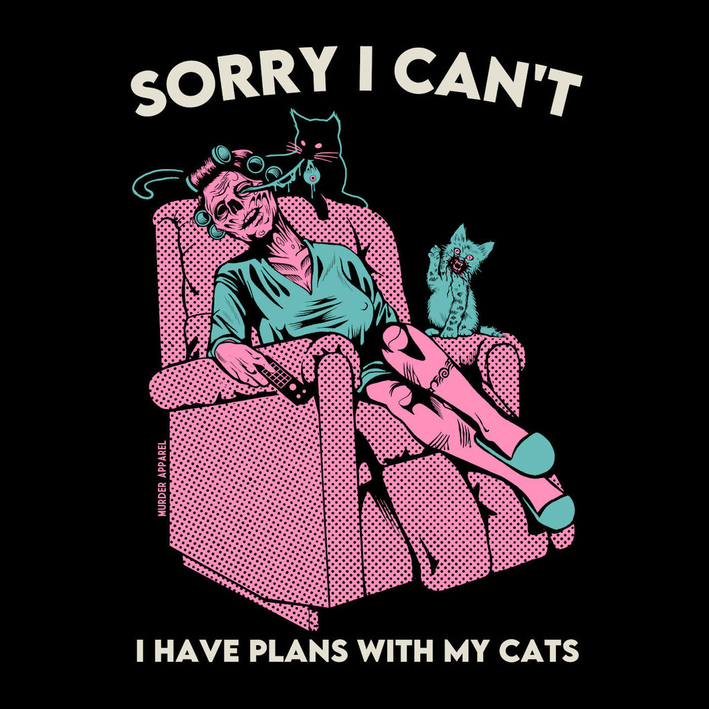 Murder Apparel I Have Plans With My Cats T-shirt