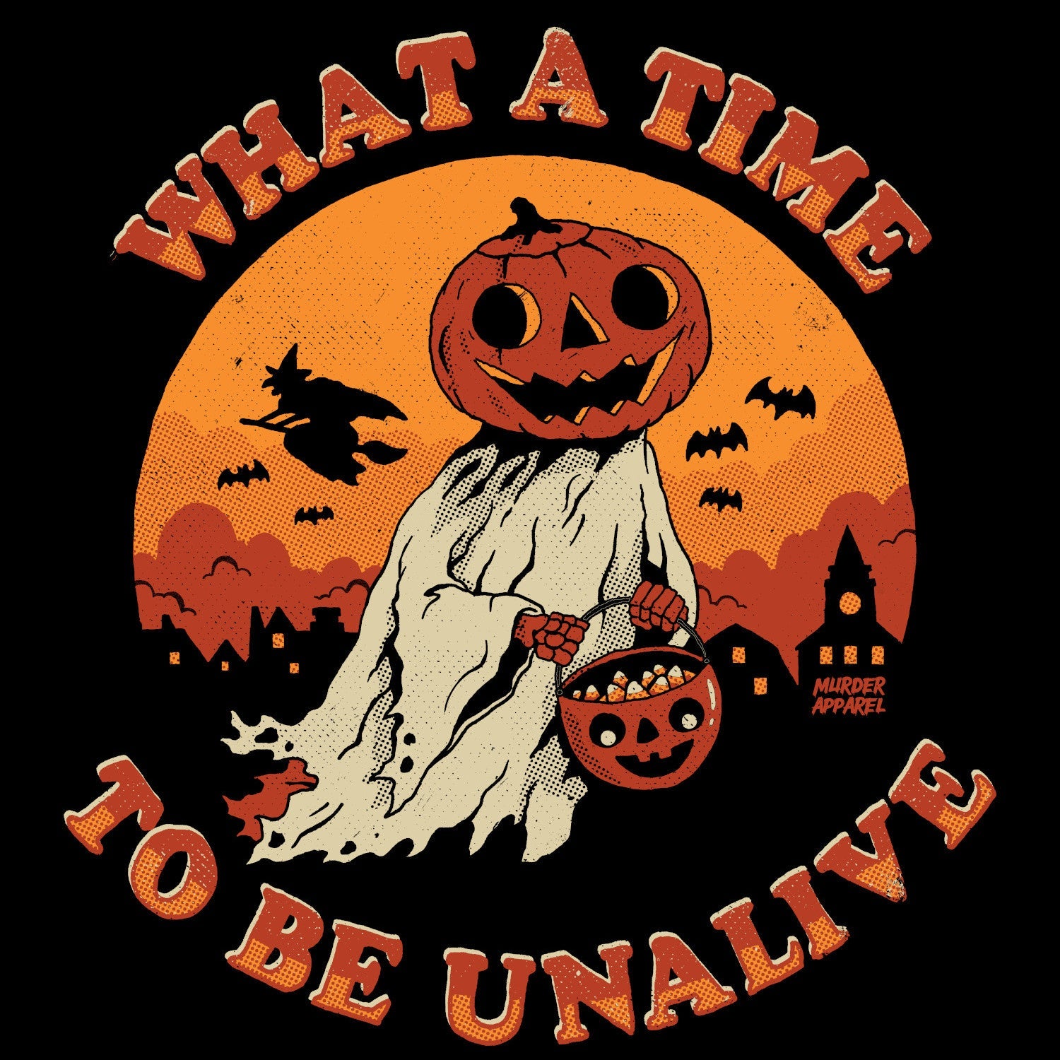 Murder Apparel What A Time To Be Unalive T-shirt