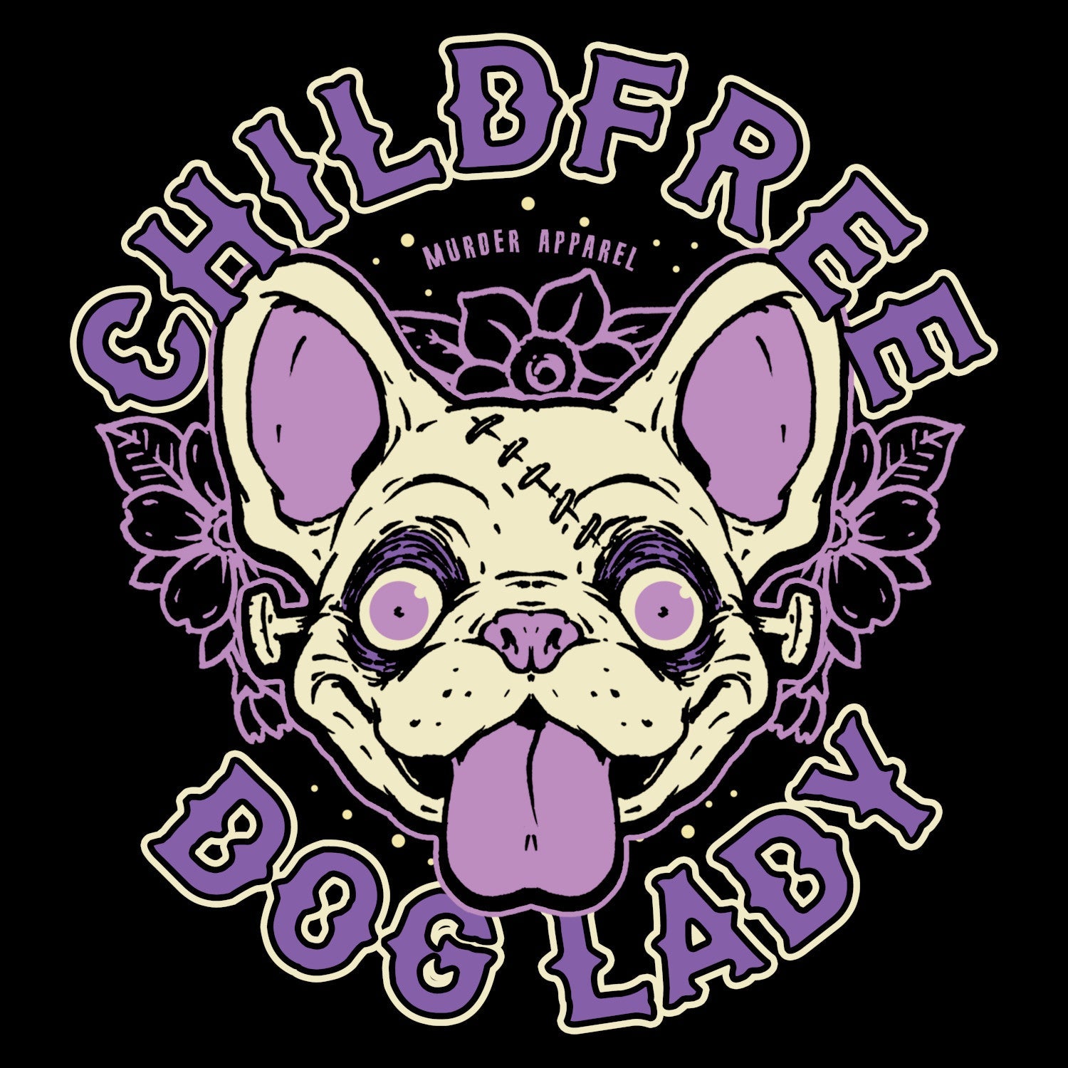 Murder Apparel Childfree Dog Lady T-shirt