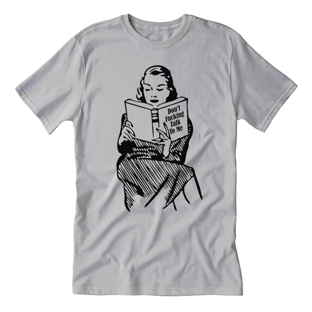 Original Underground Don't F--king Talk to Me Tee