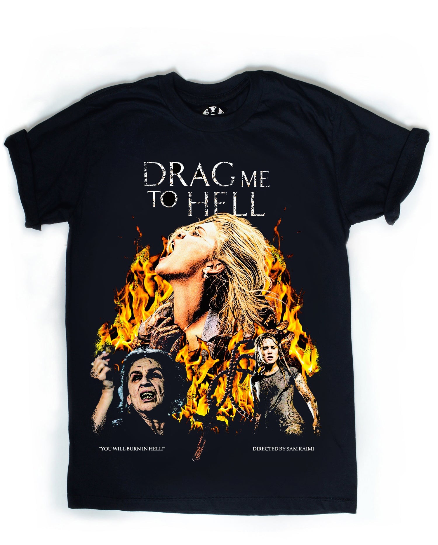 Vera's Eyecandy Drag me to Hell T-Shirt