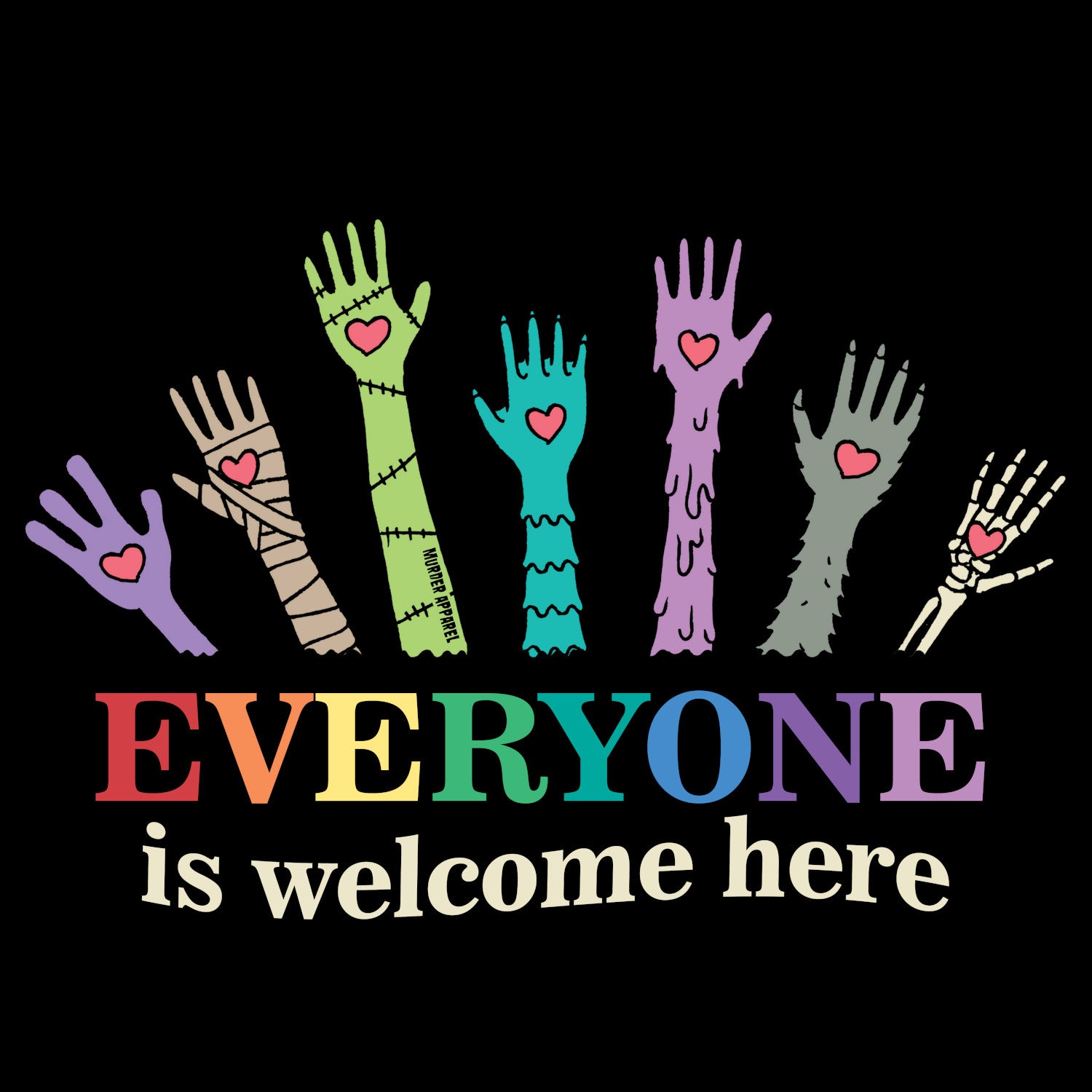 Murder Apparel Everyone Is Welcome Here Pride T-shirt