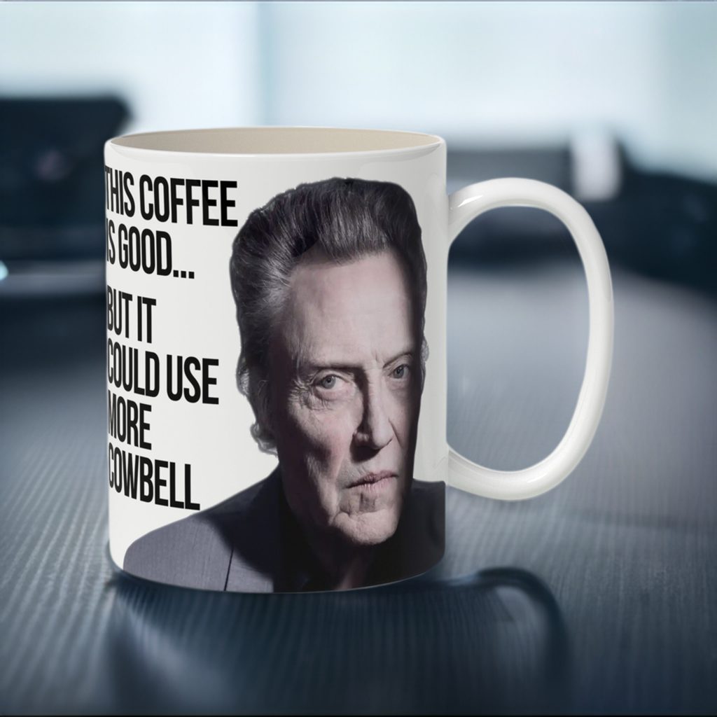 Original Underground Christopher Walken "More Cowbell" Mug