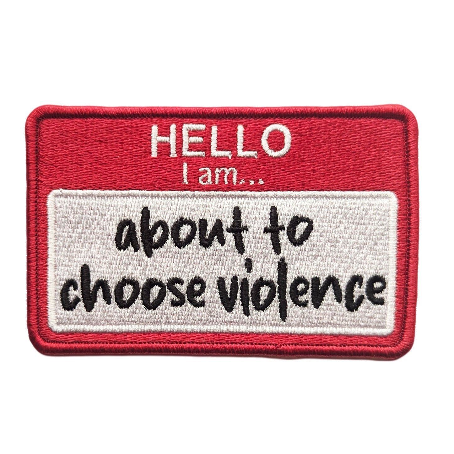 Original Underground Hello, I am About to Choose Violence Patch