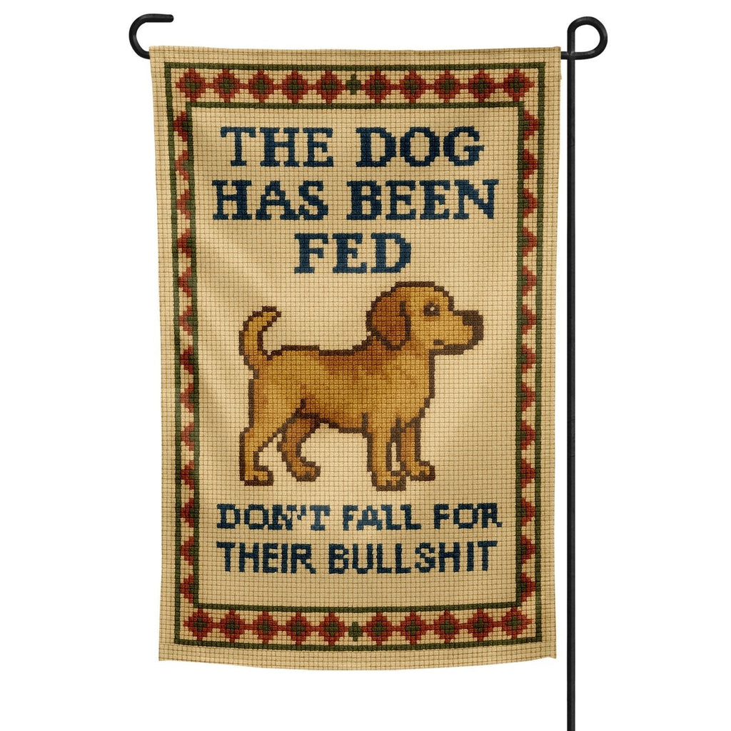 Original Underground The Dog Has Been Fed Garden Flag