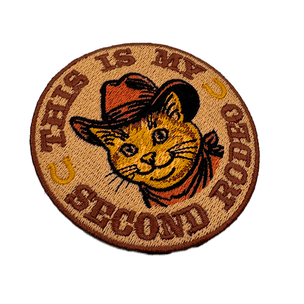 Original Underground This is My Second Rodeo Patch