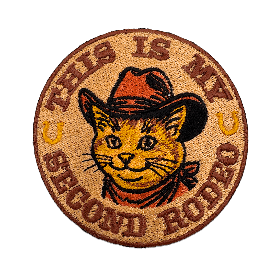 Original Underground This is My Second Rodeo Patch