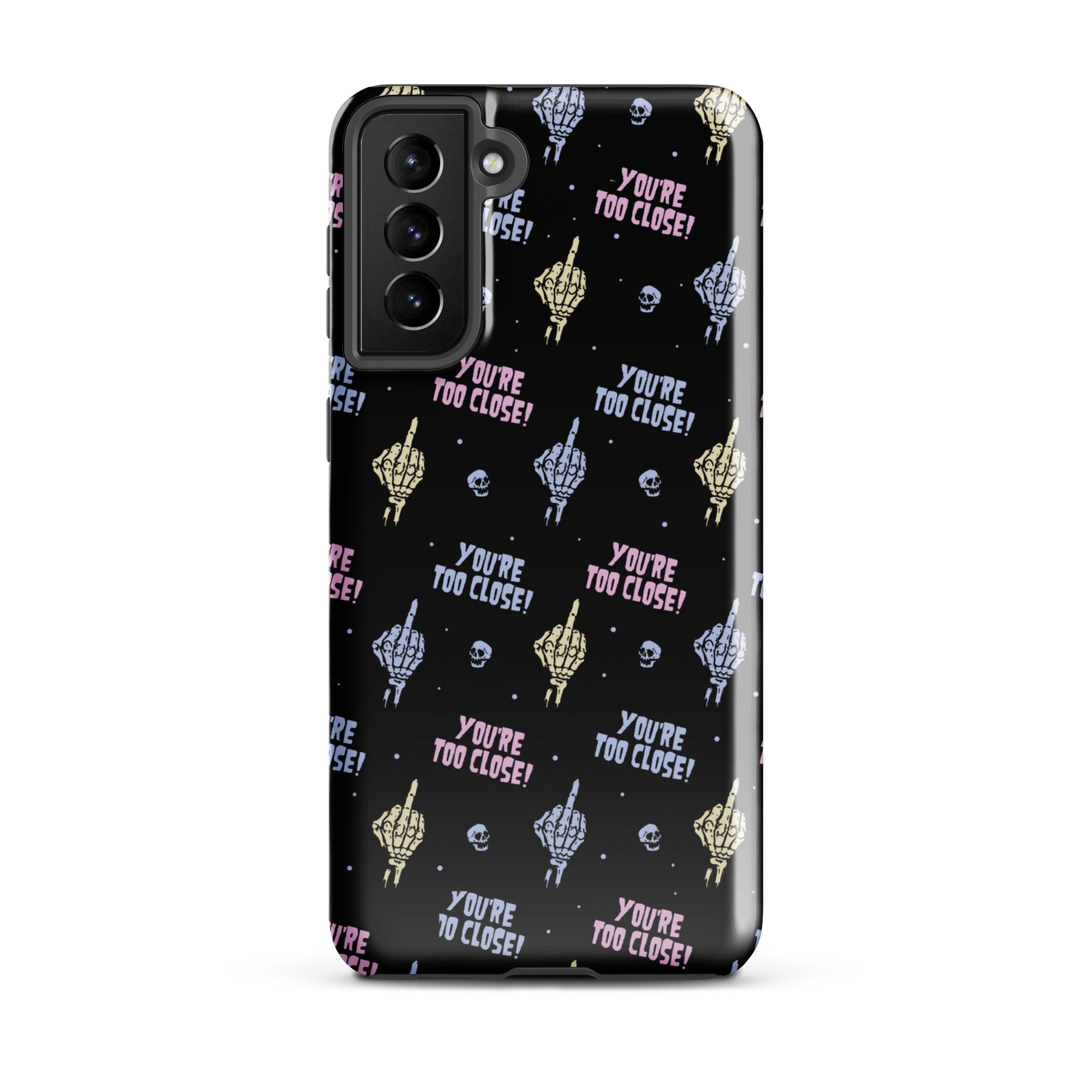 Murder Apparel You're Too Close Samsung Case