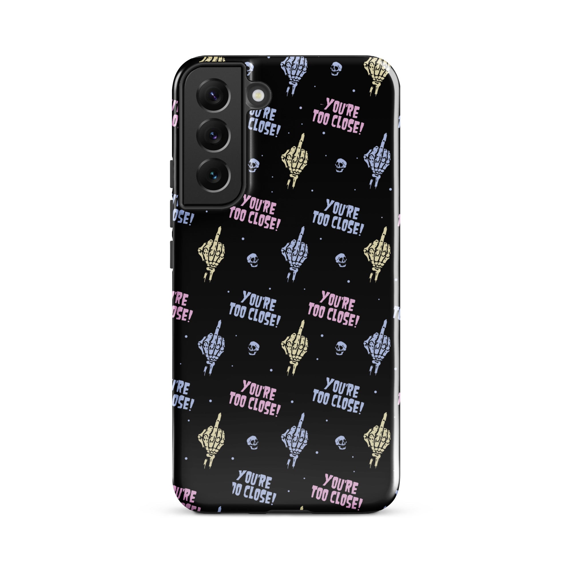 Murder Apparel You're Too Close Samsung Case