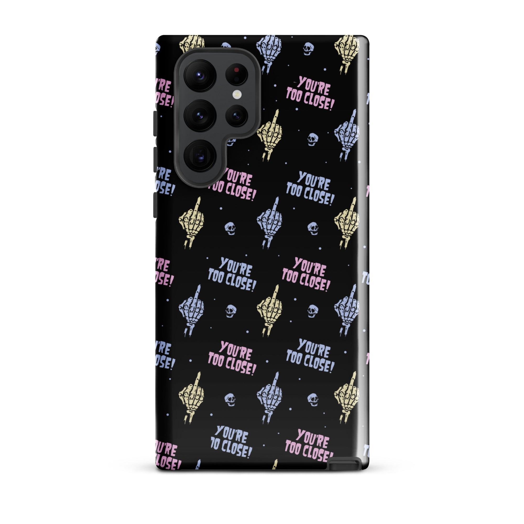 Murder Apparel You're Too Close Samsung Case