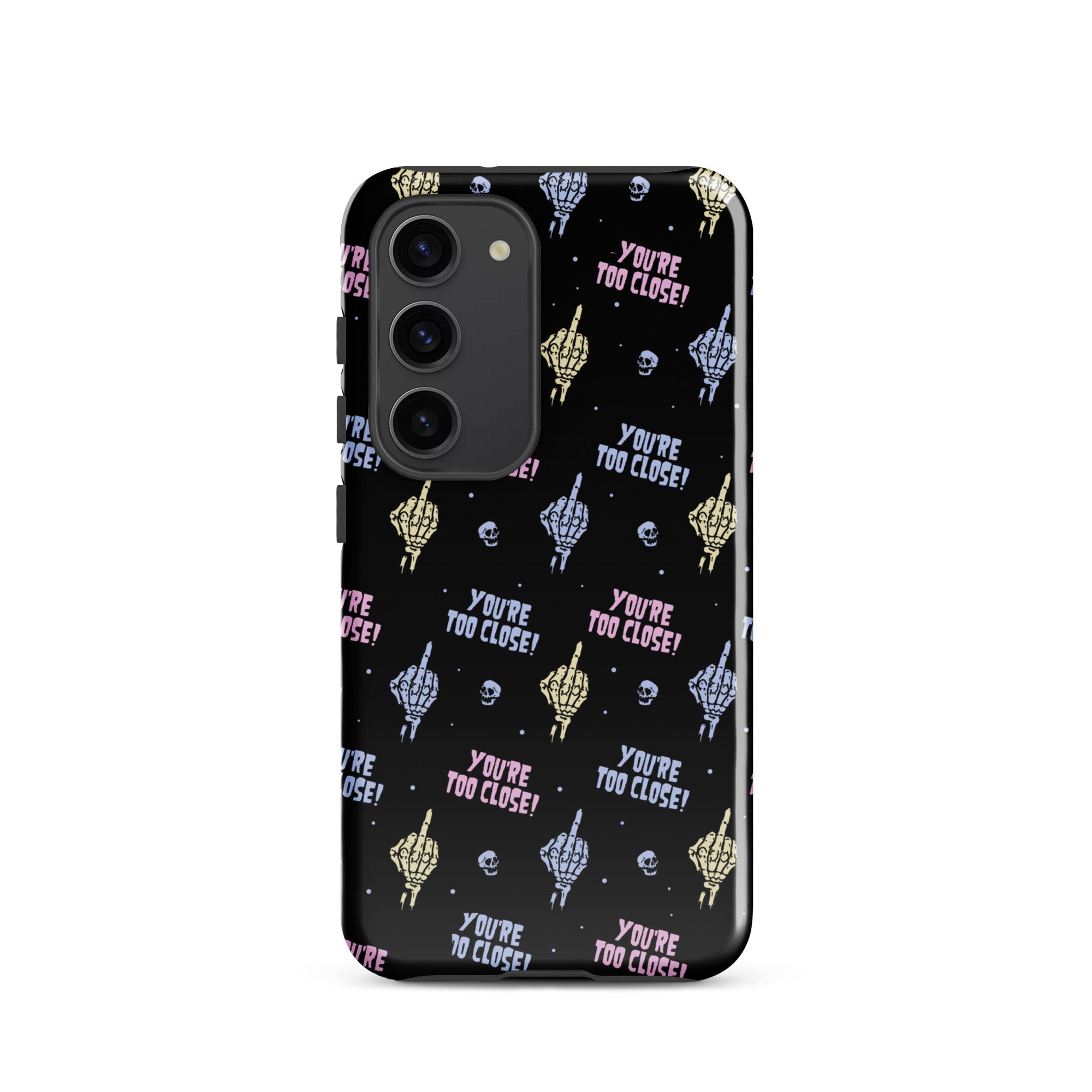 Murder Apparel You're Too Close Samsung Case