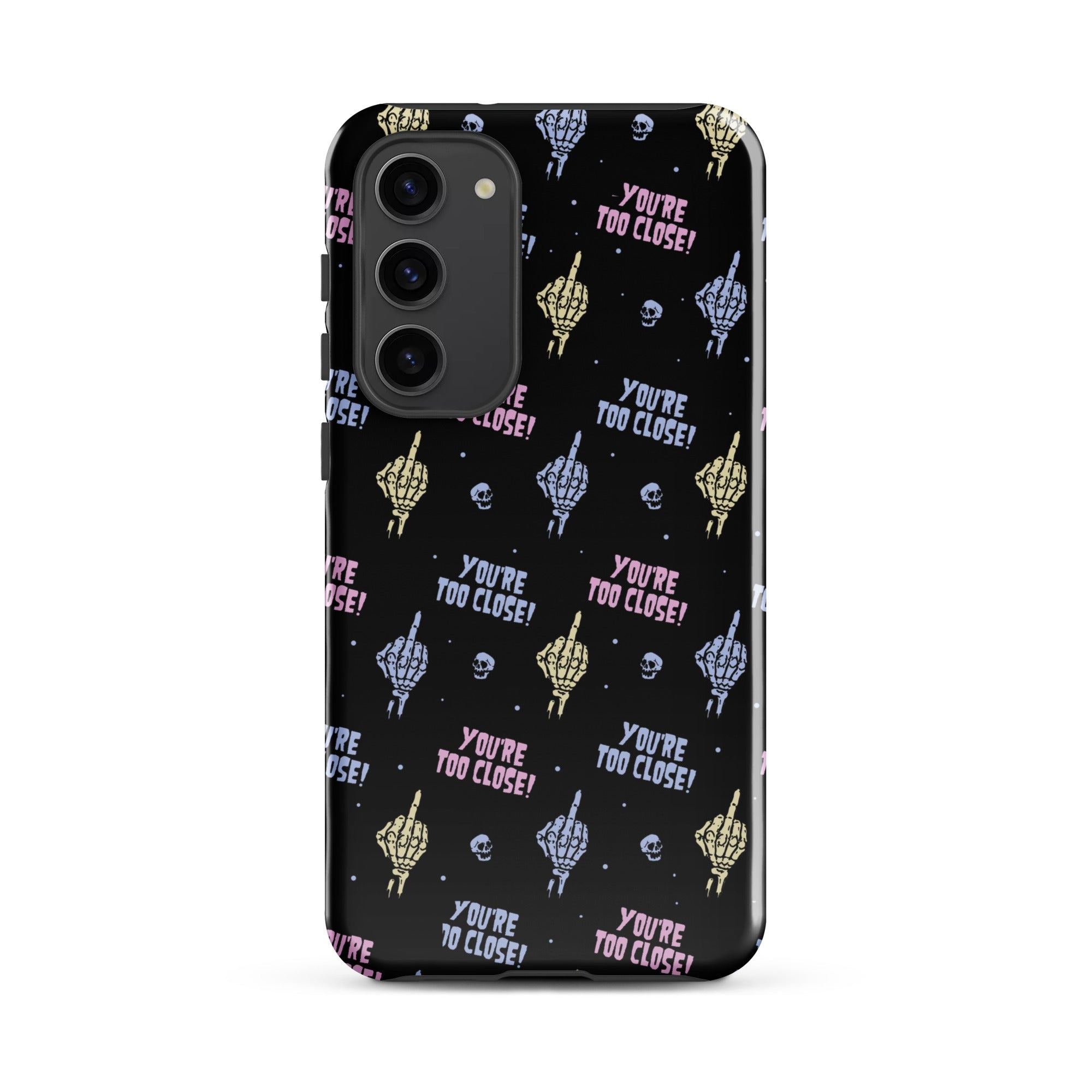 Murder Apparel You're Too Close Samsung Case