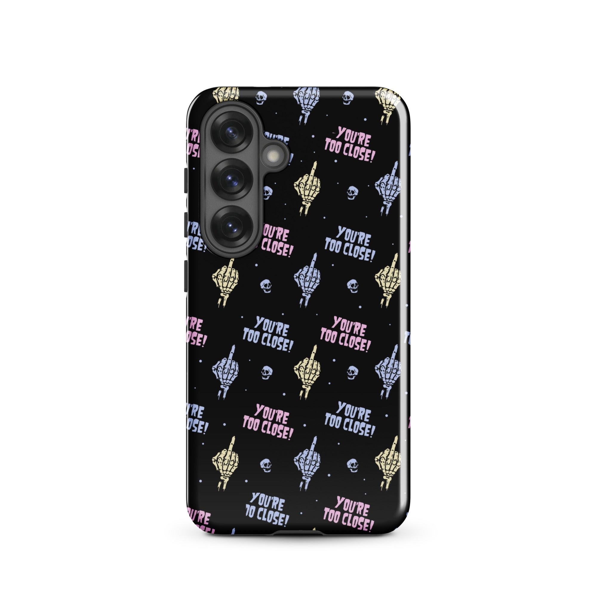 Murder Apparel You're Too Close Samsung Case