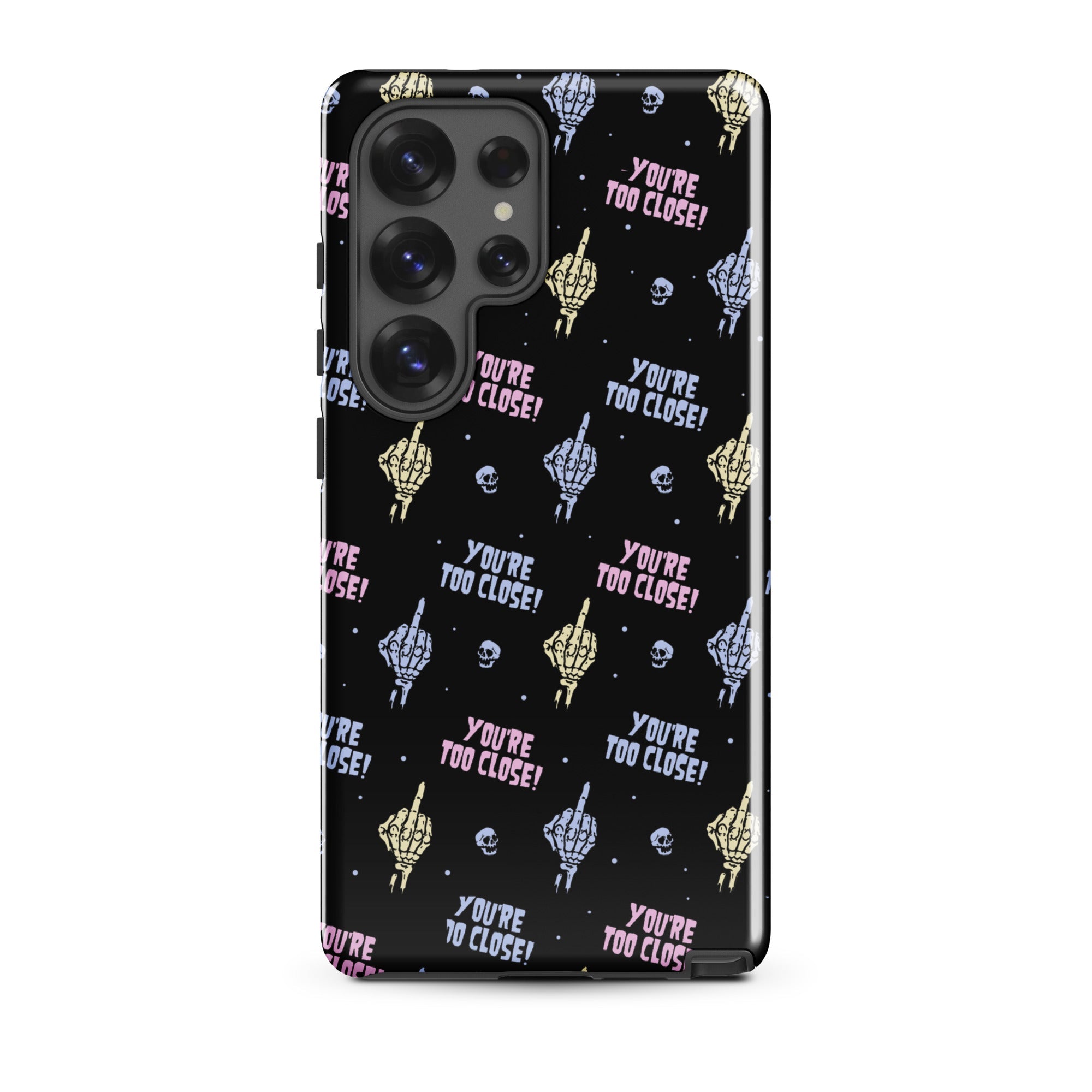 Murder Apparel You're Too Close Samsung Case