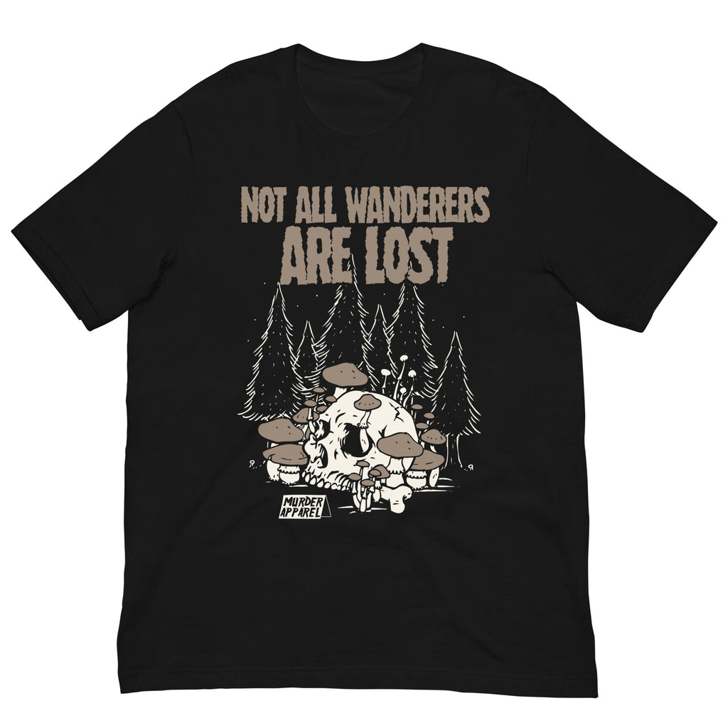 Murder Apparel Not All Wanderers Are Lost T-Shirt