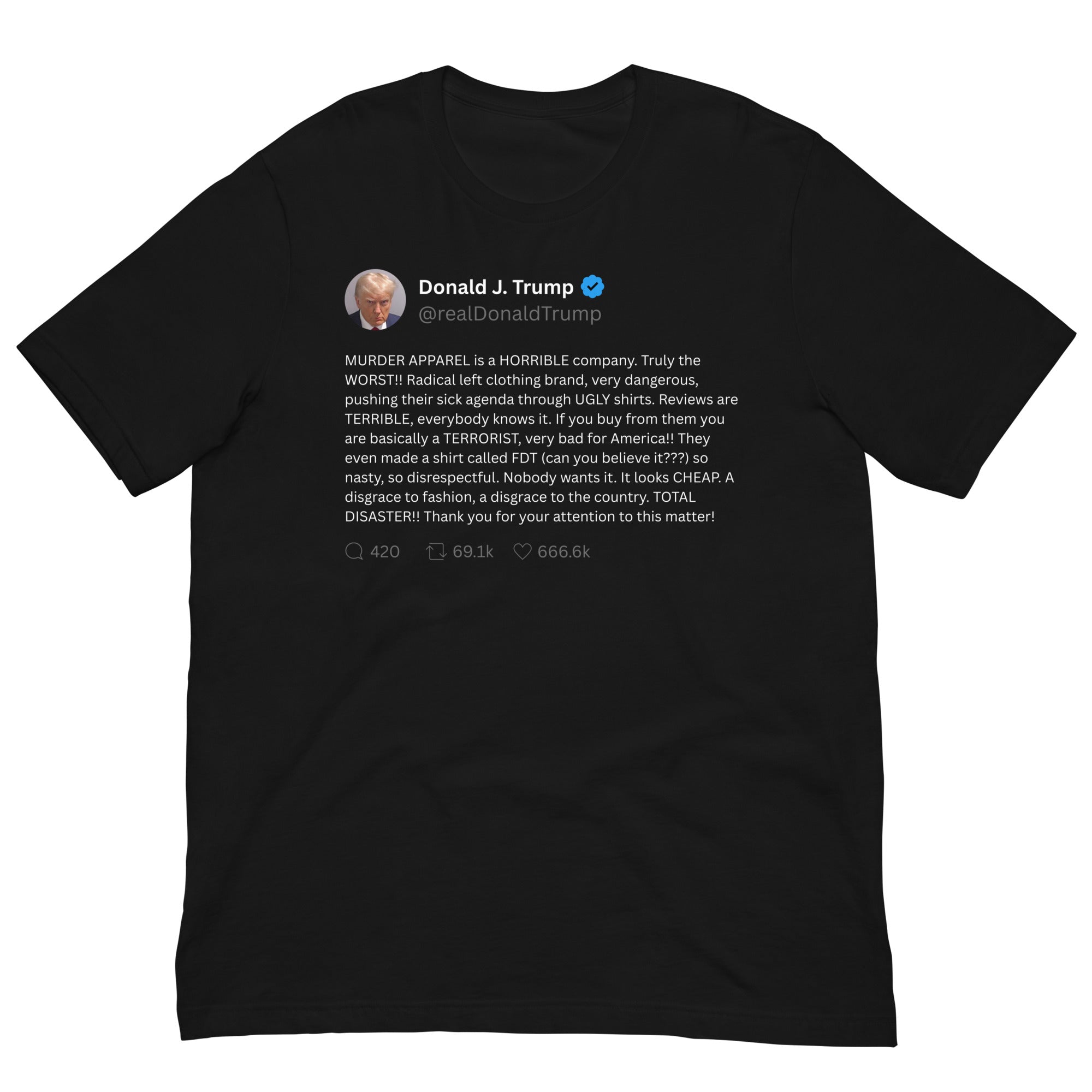 Murder Apparel Trump Tweet T-shirt