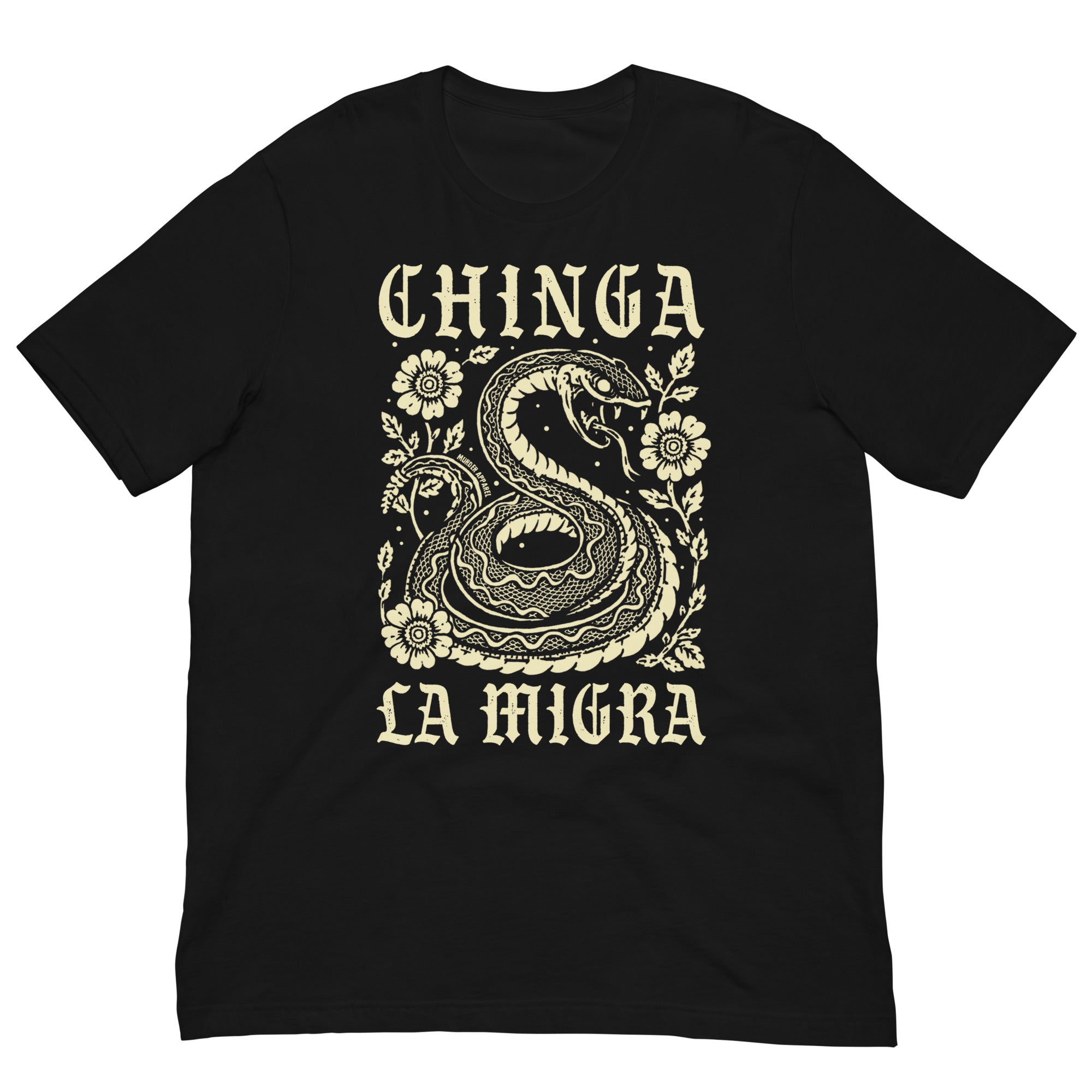 Murder Apparel Chinga La Migra T-shirt
