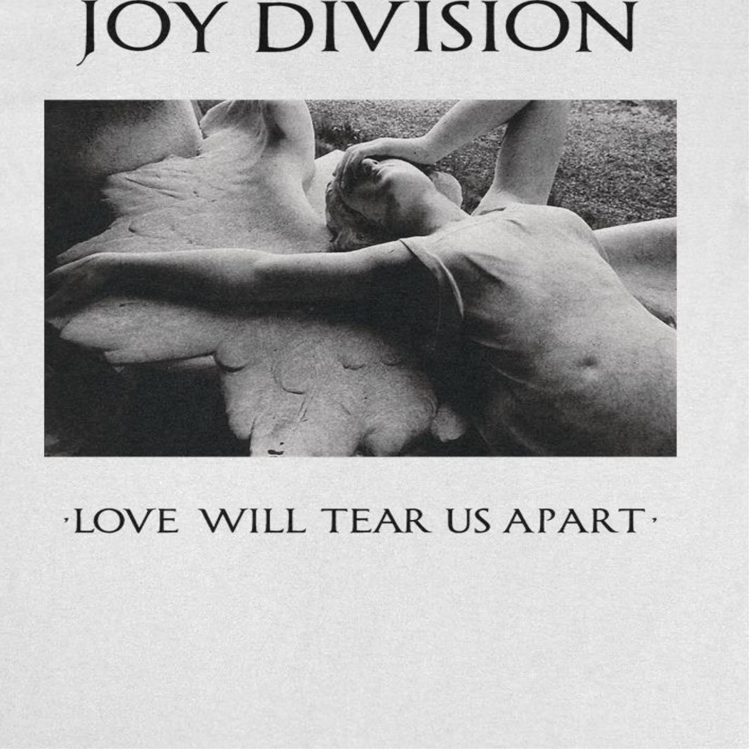 Joy Division Love Will Tear Us Apart White T-Shirt