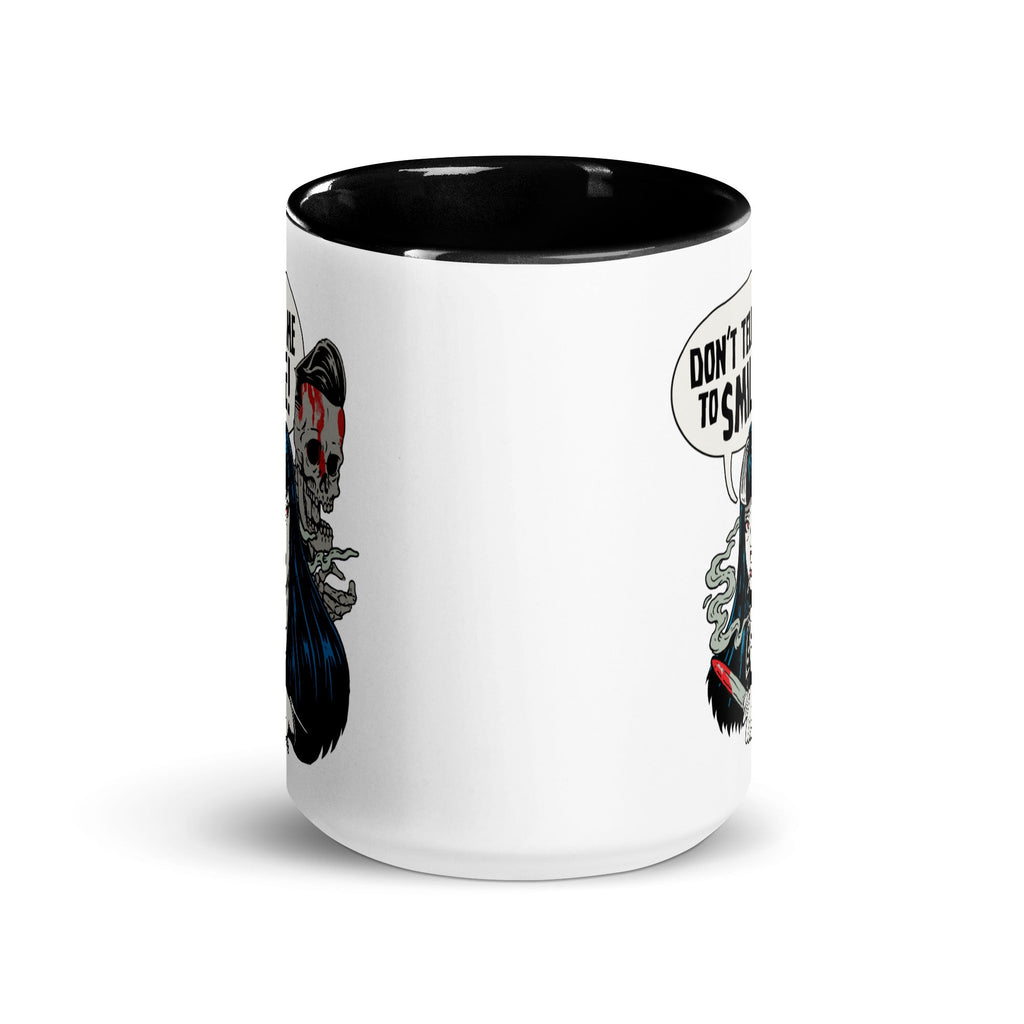 Murder Apparel Don't Tell Me To Smile Mug