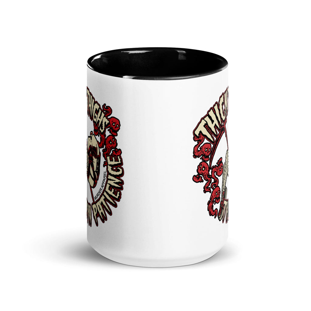 Murder Apparel Thick Thighs Thin Patience Mug