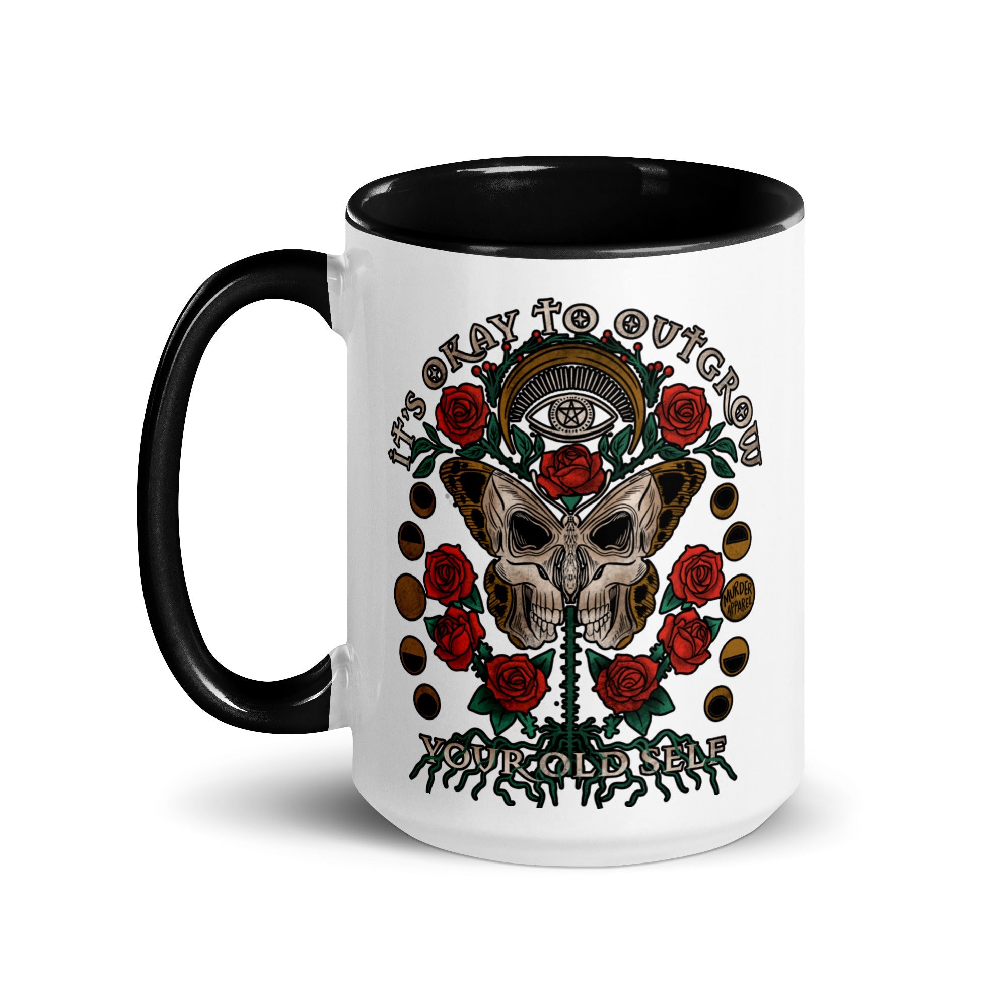 Murder Apparel It's Okay to Outgrow Your Old Self Mug