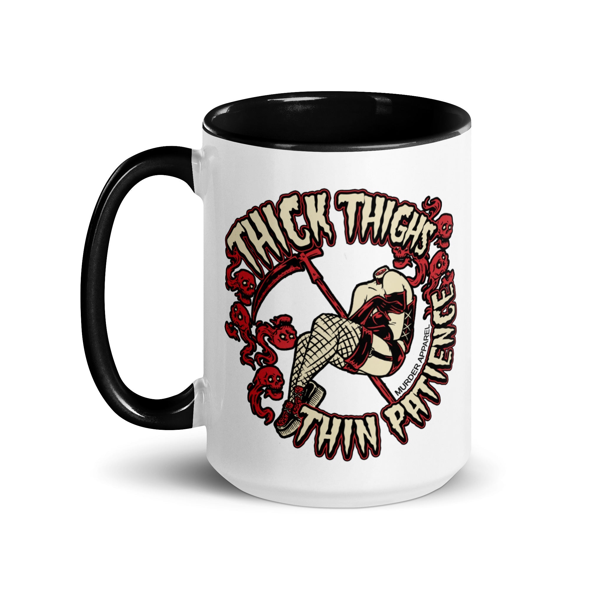Murder Apparel Thick Thighs Thin Patience Mug