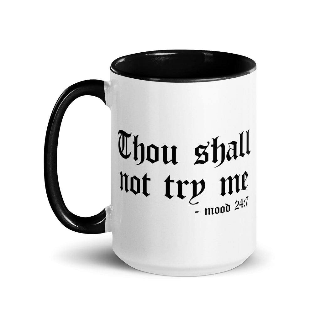 Murder Apparel Thou Shall Not Try Me Mug