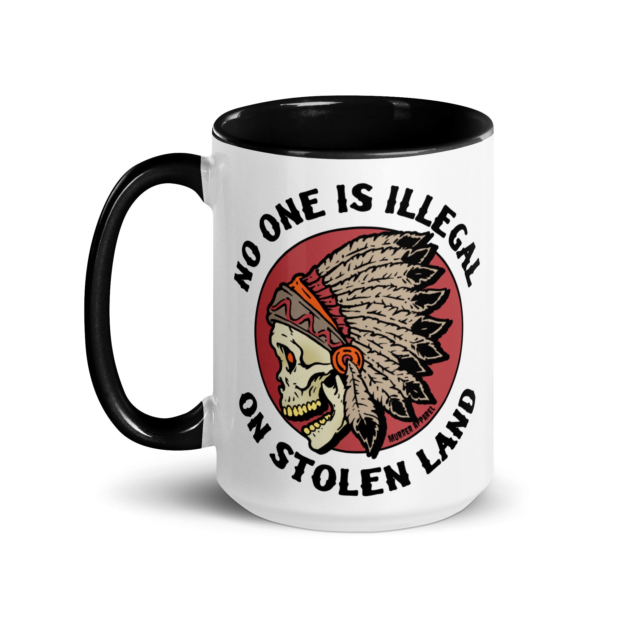 Murder Apparel No One Is Illegal Mug
