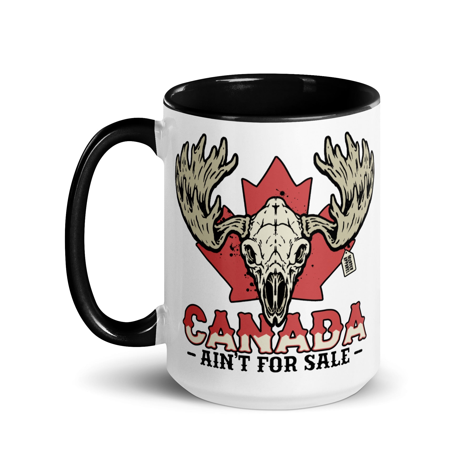 Murder Apparel Canada Ain't For Sale Mug