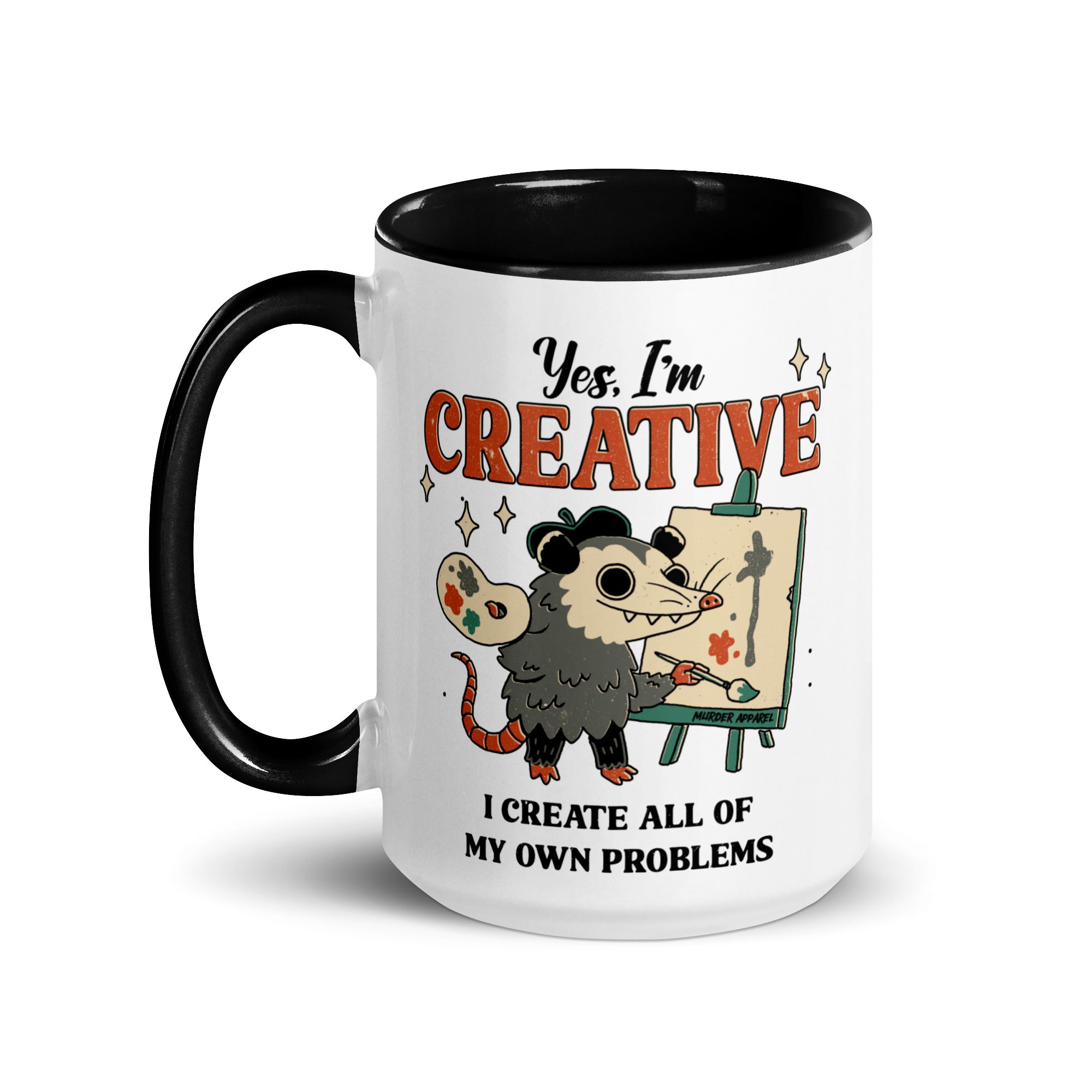 Murder Apparel I Create My Own Problems Mug