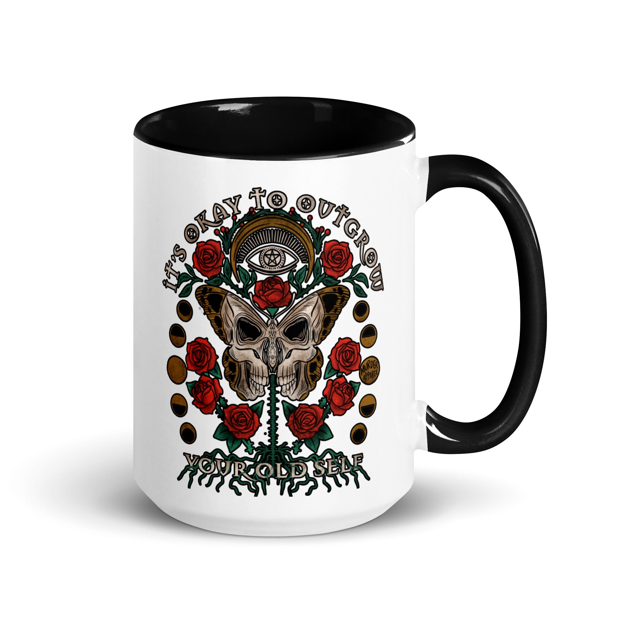 Murder Apparel It's Okay to Outgrow Your Old Self Mug