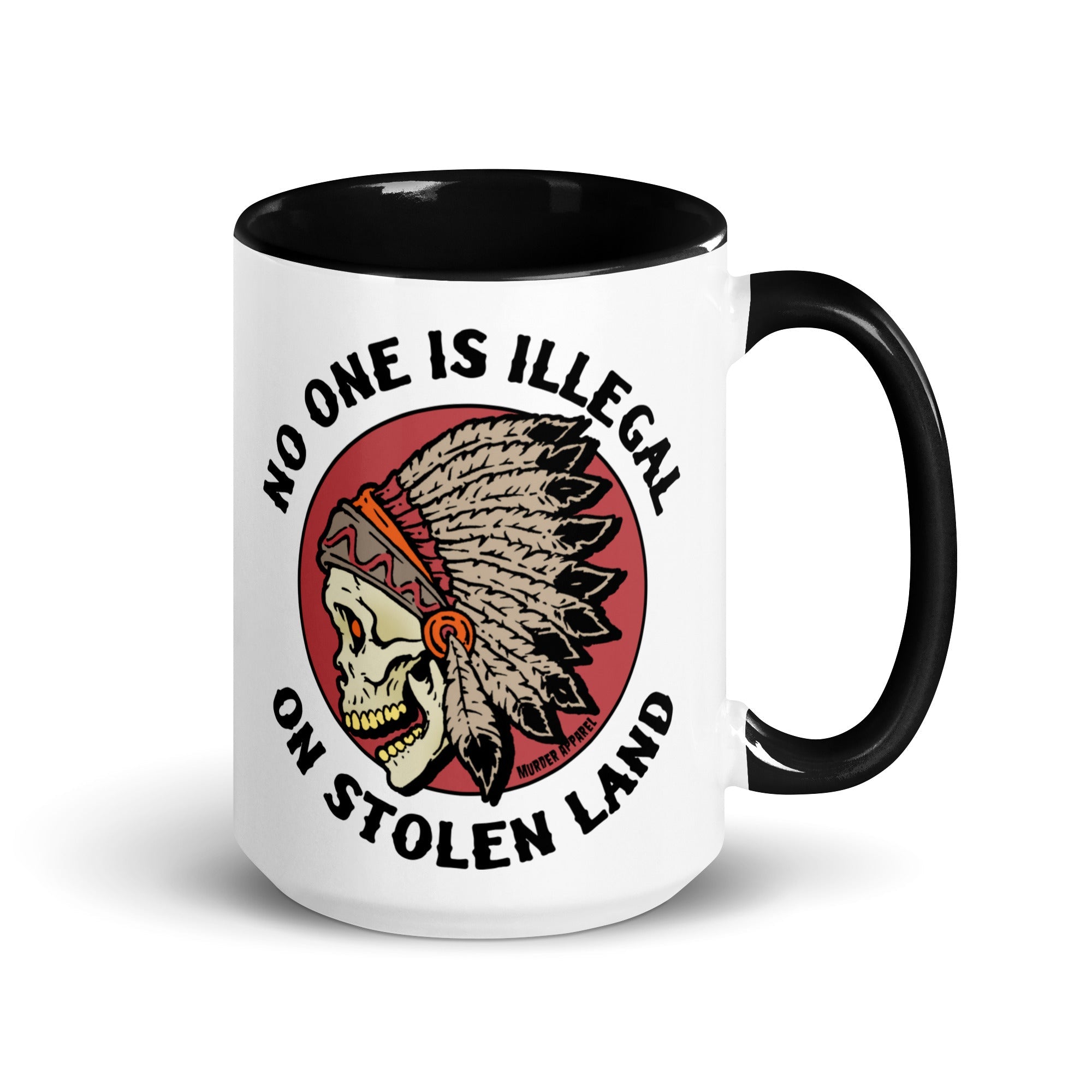Murder Apparel No One Is Illegal Mug