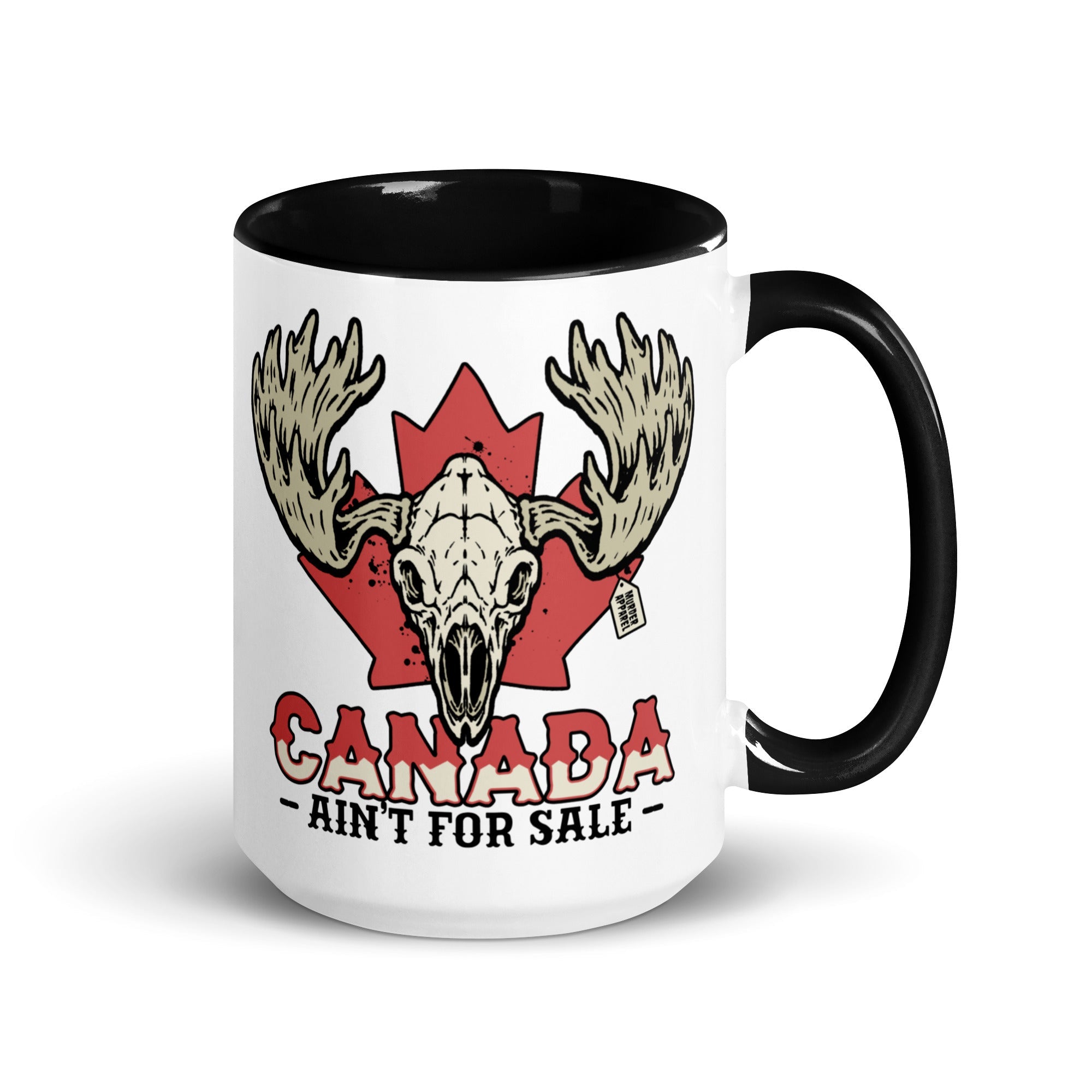 Murder Apparel Canada Ain't For Sale Mug