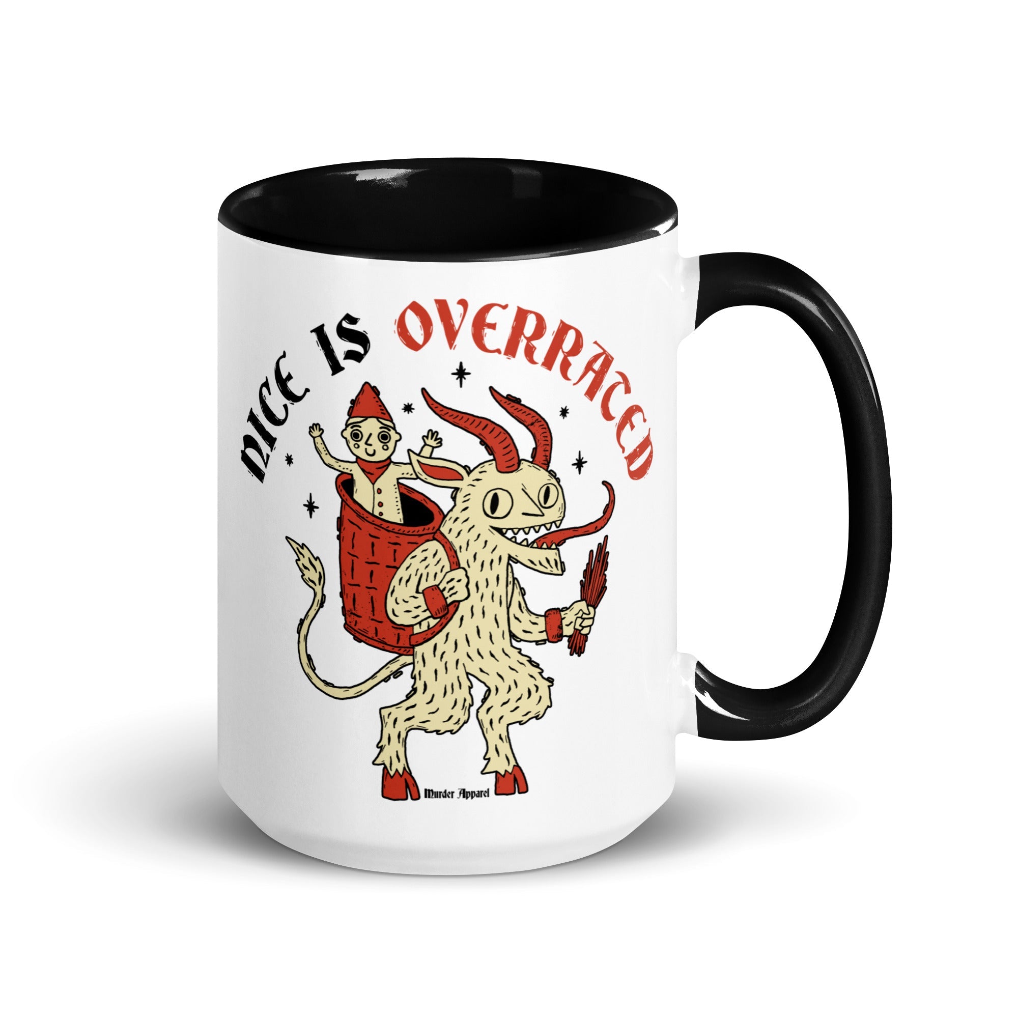 Murder Apparel Nice Is Overrated Mug